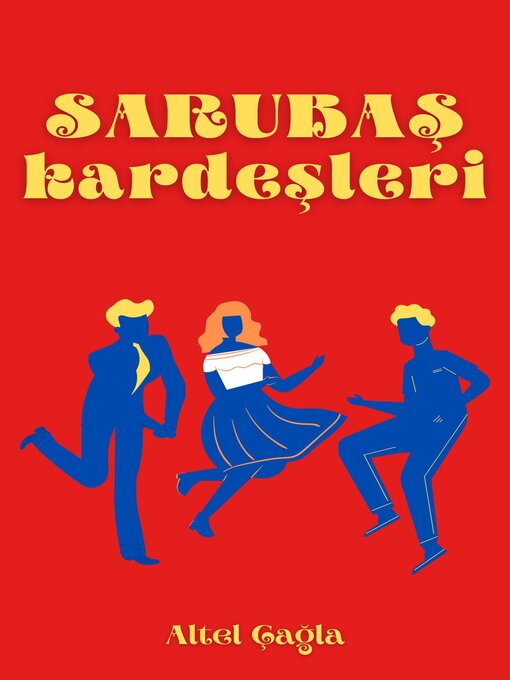 Title details for Sarubaş Kardeşleri by Çağla Altel - Available